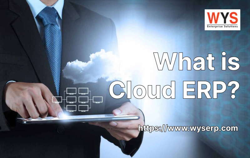 What is cloud ERP?